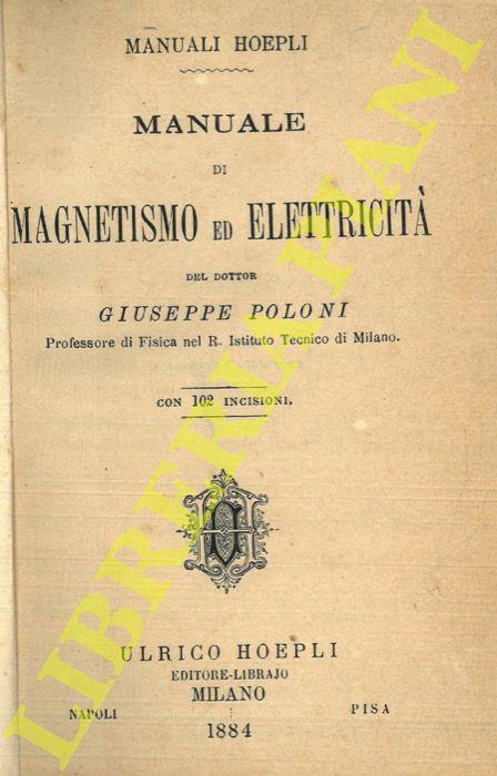 Manuale di magnetismo ed elettricità - Giuseppe Poli - copertina