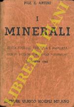 I minerali. Sesta edizione riveduta e ampliata