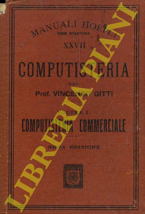 Computisteria. Volume I. Computisteria commerciale. Nona edizione - Vincenzo Gitti - copertina