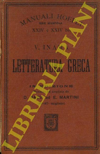 Letteratura greca. 18a edizione ampliata da D. Bassi ed E. Martini - Vigilio Inama - copertina