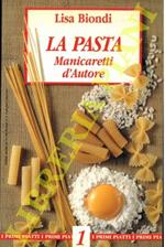 La pasta. anicaretti d'autore