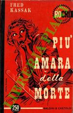 Più amaro della morte