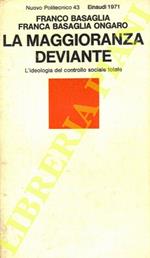 La maggioranza deviante. L'ideologia del controllo sociale totale