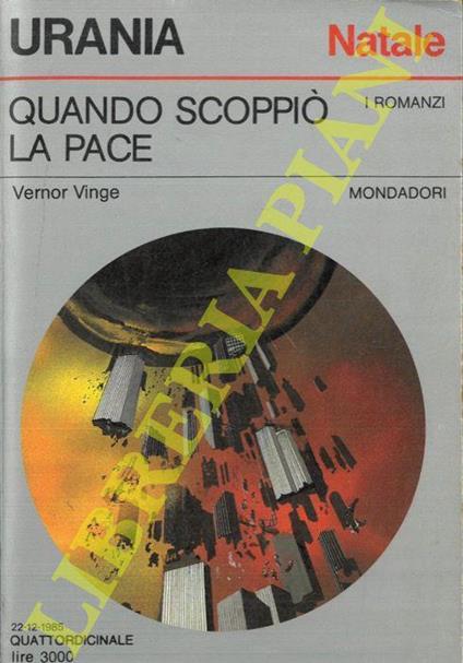 Quando la pace scoppiò - Vernor Vinge - copertina
