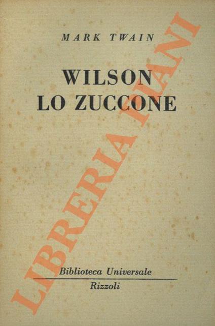 Wilson lo zuccone - Mark Twain - copertina