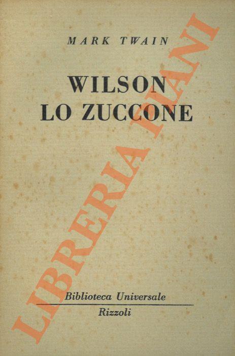 Wilson lo zuccone - Mark Twain - copertina