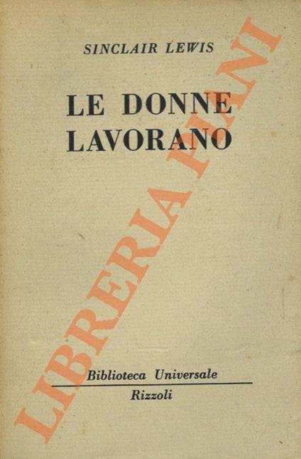 Le donne lavorano - Sinclair Lewis - copertina