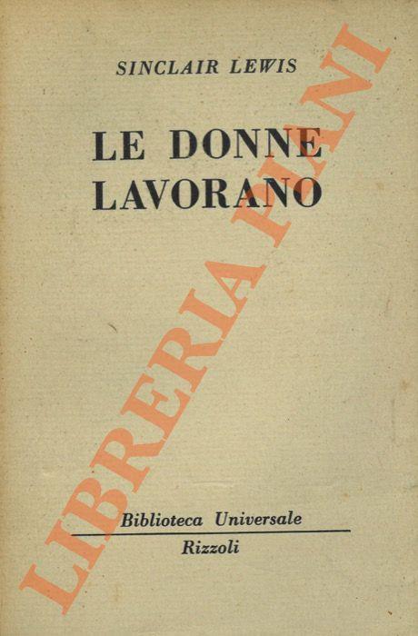 Le donne lavorano - Sinclair Lewis - copertina