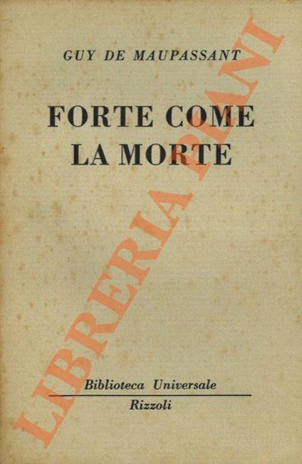 Forte come la morte - Guy de Maupassant - copertina