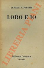 Loro e io
