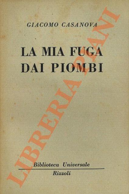 La mia fuga dai Piombi - Giacomo Casanova - copertina