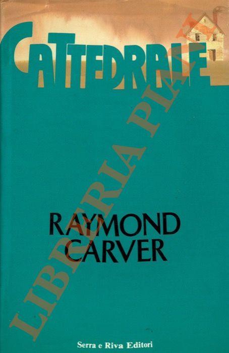 Cattedrale - Raymond Carver - copertina