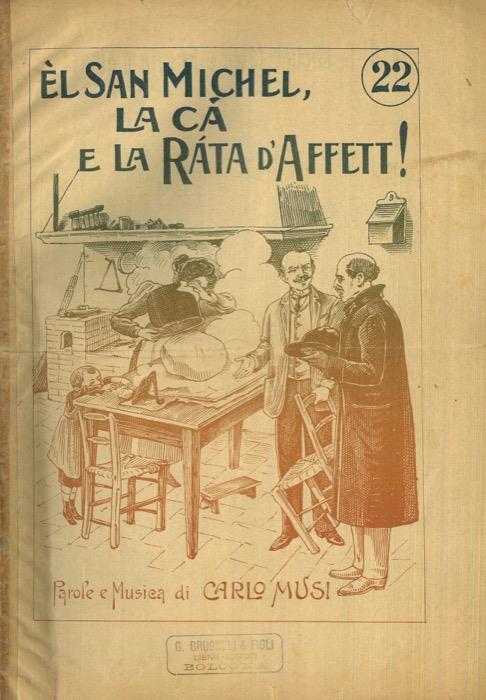 El San Michel, la cà e la ràta d'affett! (n° 22) - Con un occ (n° 14) - Dreifus ! (n° 12) - E so pader l'i manda a dir .. (n° 7) - Carlo Musi - copertina