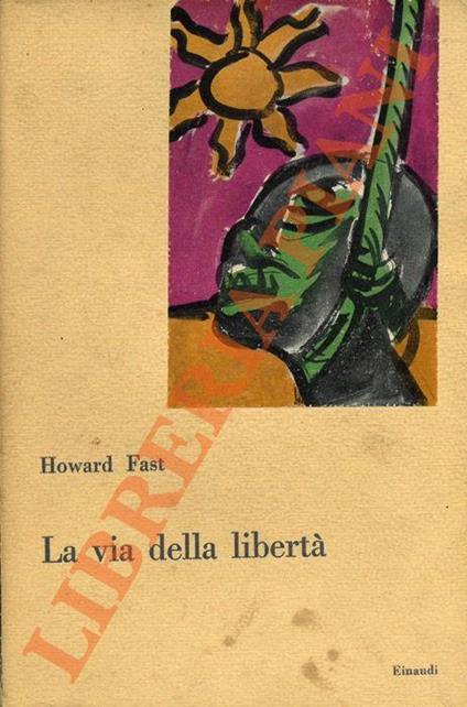 La via della libertà - Howard Fast - copertina