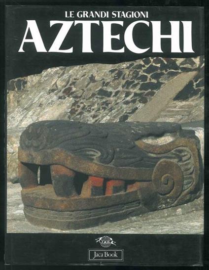 Atzechi - Eduardo Matos Moctezuma - copertina