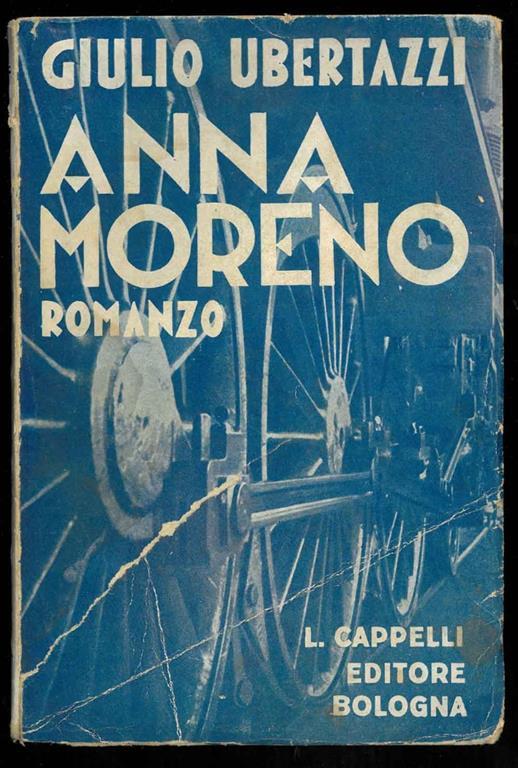Anna Moreno. Romanzo - Giulio Uberti - copertina