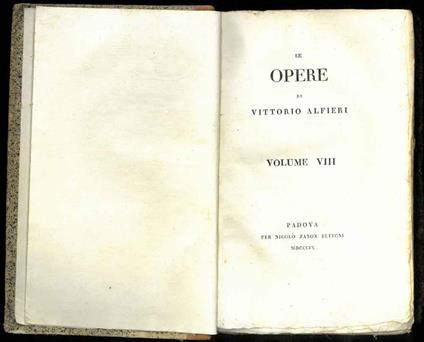 Le opere. Volume VIII e IX - Vittorio Alfieri - copertina