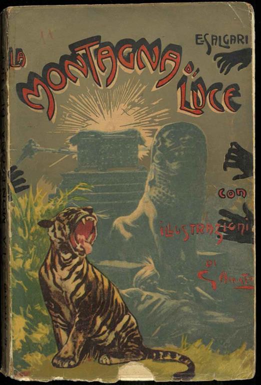 La montagna di luce. Avventure illustrate da 20 acquerelli di G. Amato - Emilio Salgari - copertina