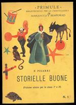 Storielle buone (Volume adatto per le classi 1 e 2). N. 1