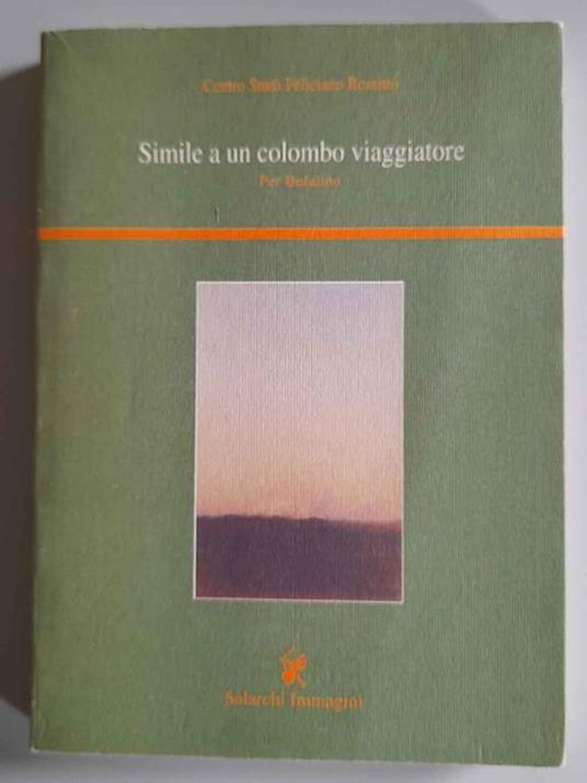 Simile a un colombo viaggiatore. Per Bufalino - copertina