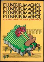 E' luneri rumagnol. Antologia di cultura romagnola