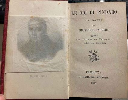 Le odi di Pindaro. Tradotte da Giuseppe Borghi aggiunti due Idilli di Teocrito tradotti dal medesimo - Pindaro - copertina
