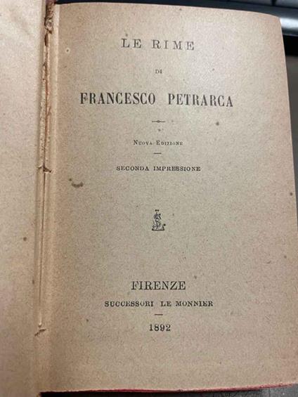 Le Rime. Nuova Edizione. Seconda impressione - Francesco Petrarca - copertina