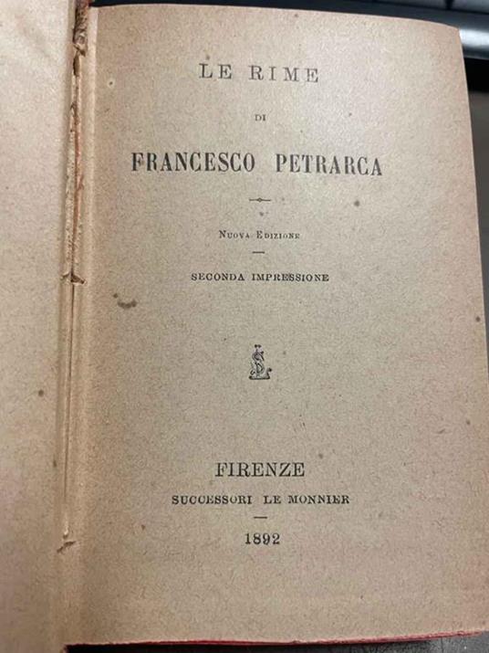 Le Rime. Nuova Edizione. Seconda impressione - Francesco Petrarca - copertina