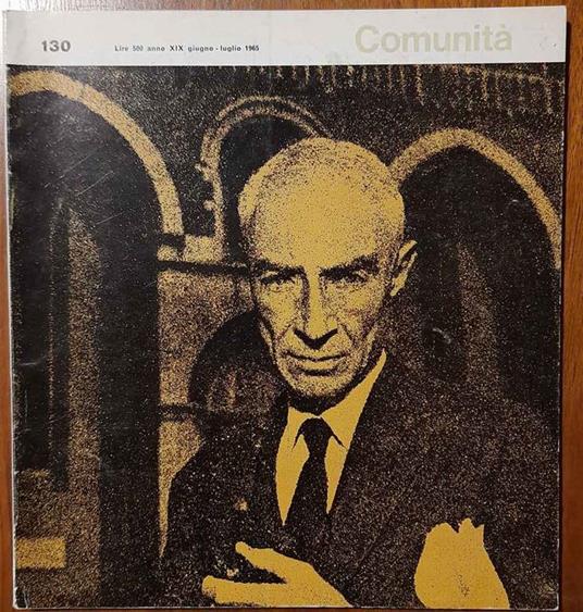 Comunità. Rivista mensile del movimento Comunità fondata da Adriano Olivetti. Anno XIX, N. 130, giugno-luglio 1965 - copertina