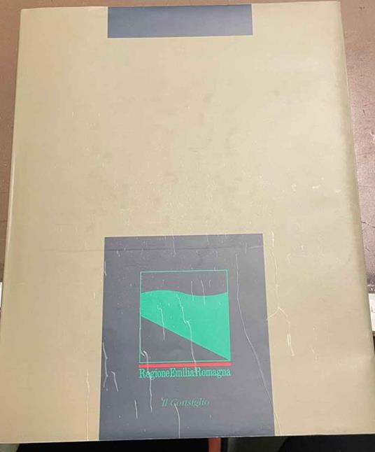 Emilia romagna. Testi di Sergio Venturi, Marina Foschi, Pier Luigi Cervellati, Francesco Ceccarelli, Deanna Lenzi, Carla di Francesco - P. Luigi Cervellati - copertina