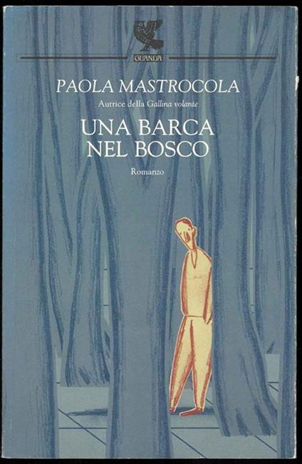 Una barca nel bosco - Paola Mastrocola - copertina