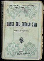 Lirici del secolo XVII. Con cenni biografici. Volume unico. Edizione stereotipa