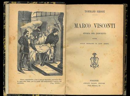 Marco Visconti. Storia del trecento cavata dalle cronache di quel tempo - Tommaso Grossi - copertina