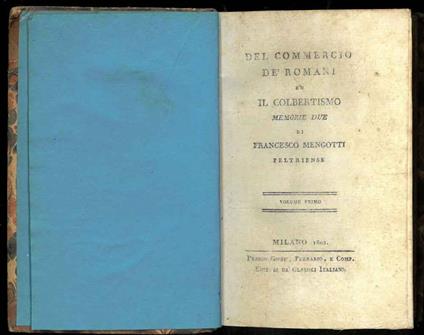 Del commercio de' romani ed Il Colbertismo Memorie due - Francesco Mengotti - copertina
