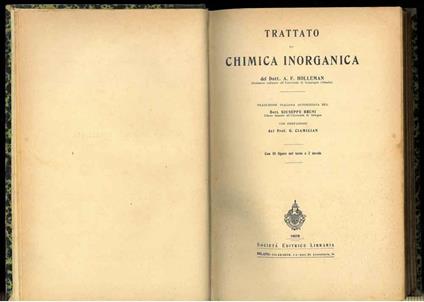 Trattato di Chimica Inorganica. Traduzione italiana autorizzata del Dott. Giuseppe Bruni, con prefazione del Prof. G. Ciamician. Con 85 figure nel testo e 2 tavole - copertina
