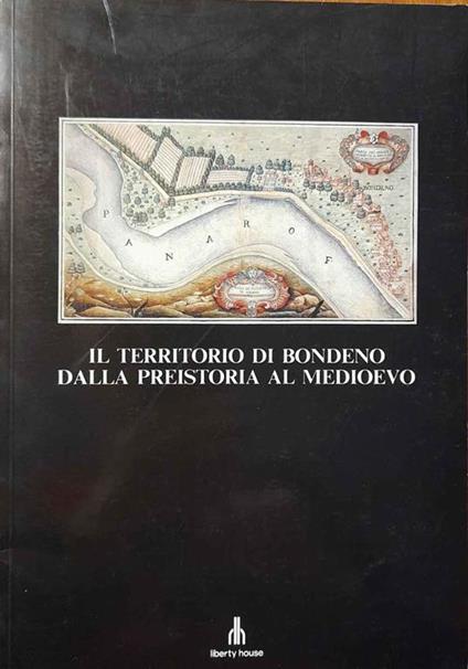 Il territorio di Bondeno dalla preistoria al medioevo - copertina