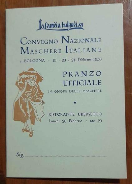 Convegno Nazionale Maschere Italiane. Pranzo ufficiale in onore delle maschere - copertina