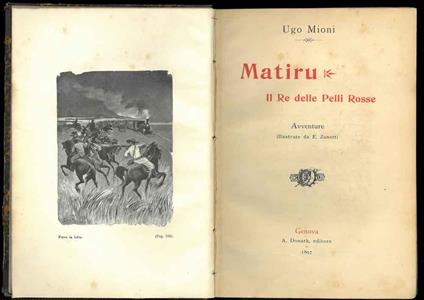 Matiru. Il Re delle Pelli Rosse. Avventure illustrate da E. Zanetti - copertina