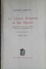 La libertà Perpetua di San Marino. Discorso al senato e al popolo tenuto il 30 Settembre 1894. Prefazione e note di Marino Rossi