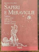 Saperi e meraviglie. Tradizione e nuove scienze della libraria del medico genovese Demetrio Canevari