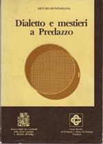 Dialetto e mestieri a Predazzo: il lessico tecnico di alcuni mestieri nel dialetto di Predazzo