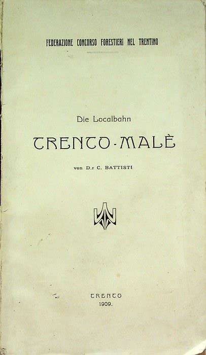Auf der Localbahn Trento-Malè - Cesare Battisti - copertina