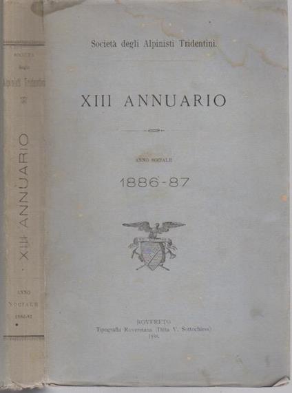 Società degli alpinisti Tridentini: XIII annuario: anno sociale 1886-87 - copertina