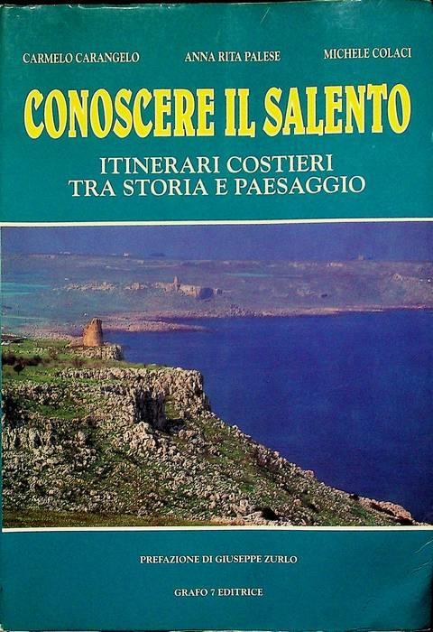 Conoscere il Salento: itinerari costieri tra storia e paesaggio - copertina