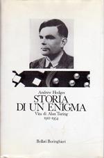 Storia di un enigma: Vita di Alan Turing (1912-1954)