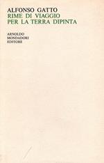 Rime di viaggio per la terra dipinta. 1968 - 1969