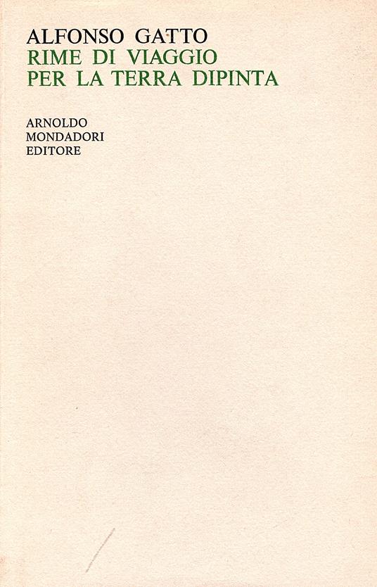 Rime di viaggio per la terra dipinta. 1968 - 1969 - Alfonso Gatto - copertina