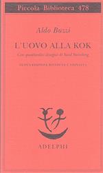 L' uovo alla kok con quattordici disegni di Saul Steimberg