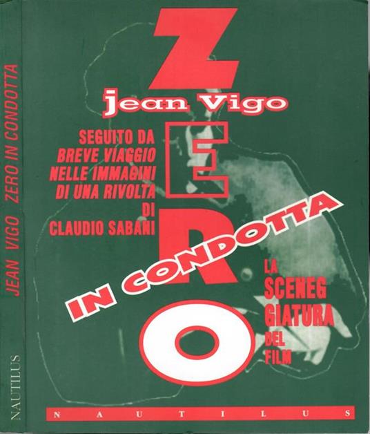 Zero in condotta. La sceneggiatura del film - copertina