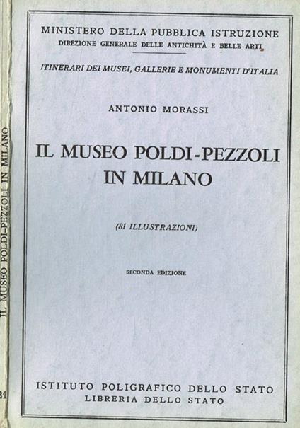 Il museo Poldi-Pezzoli in Milano - Antonio Morassi - copertina